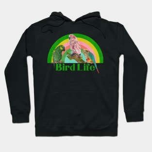 Bird Life Love of Pet Birds Hoodie